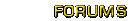 Forums