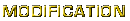 Modification