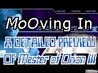 'MoOving In': A Detailed Preview of Master of Orion III
